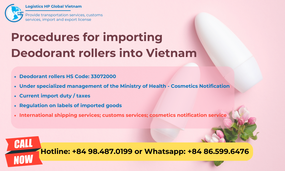 Import deodorant rollers to Vietnam