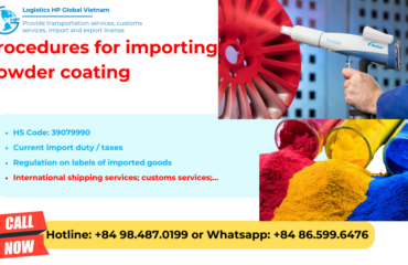 Import and procedures of powder coating to Vietnam