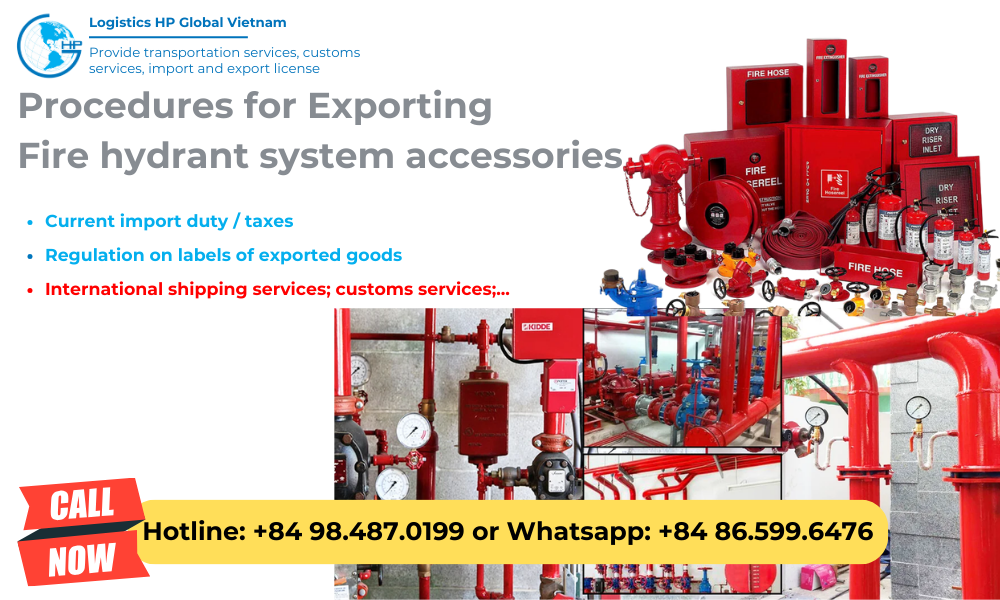 Import duty and procedures Fire hydrant system accessories Vietnam
