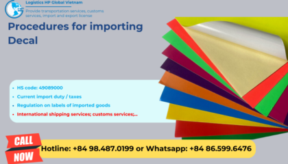 Import duty and procedures Decal Vietnam
