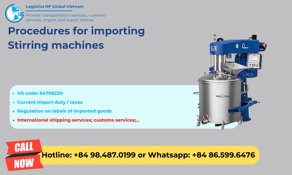 Import duty and procedures for Stirring machine to Vietnam