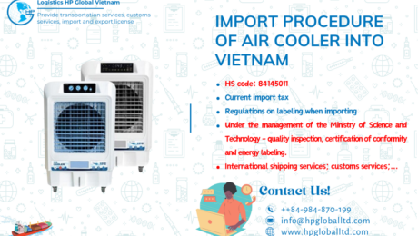 Procedures duty and freight importing Air cooler into Vietnam
