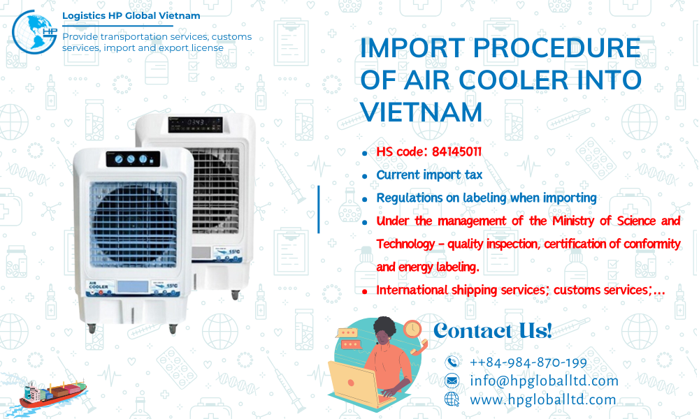 Procedures duty and freight importing Air cooler into Vietnam