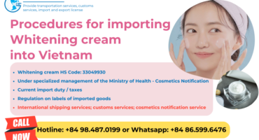 Import duty and procedures Whitening cream Vietnam