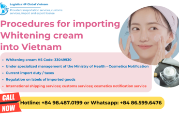 Import duty and procedures Whitening cream Vietnam