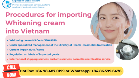 Import duty and procedures Whitening cream Vietnam