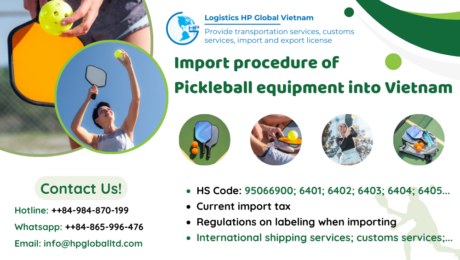 Import duty and procedures Pickleball equipment Vietnam