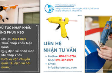 Thủ tục nhập khẩu súng phun keo