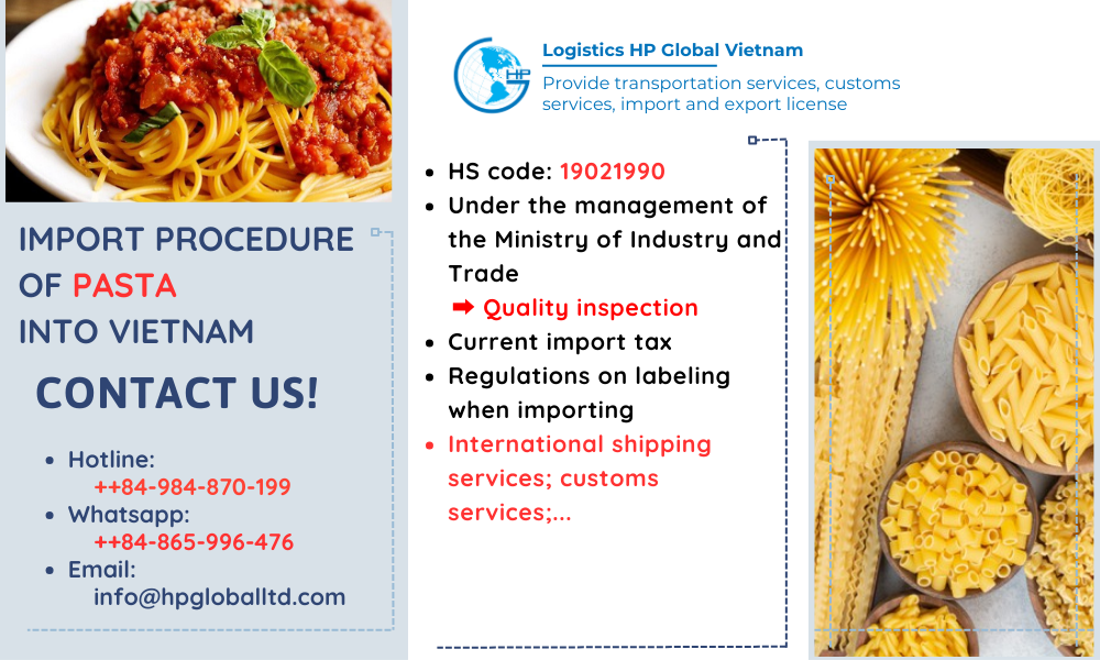 Import duty and procedures Pasta Vietnam