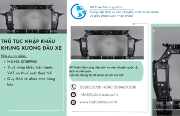 Thủ tục nhập khẩu khung xương đầu xe