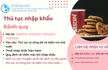 Thủ tục và thuế nhập khẩu bánh quy