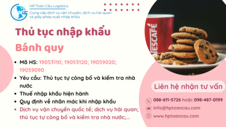 Thủ tục và thuế nhập khẩu bánh quy