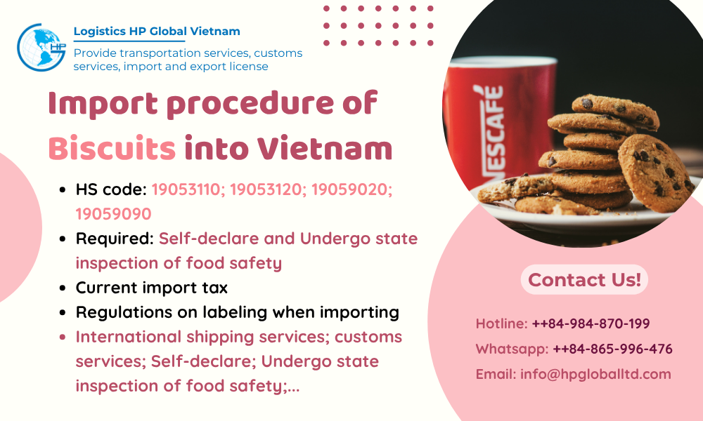 Import duty and procedures Biscuits Vietnam