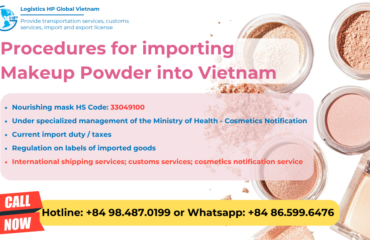 Import duty and procedures Makeup powder Vietnam