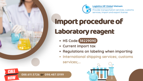 Import duty and procedures Laboratory reagent Vietnam