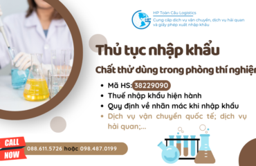 Thủ tục và thuế nhập khẩu Chất thử dùng trong phòng thí nghiệm