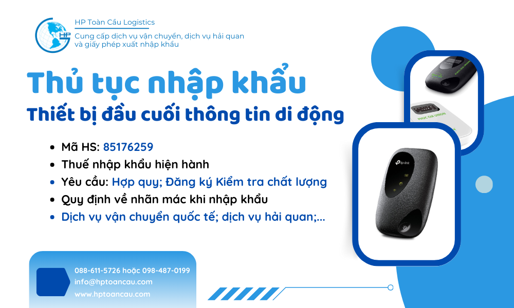 Thủ tục và thuế nhập khẩu Thiết bị đầu cuối thông tin di động