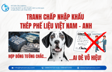 Tranh chấp nhập khẩu thép phế liệu Việt Nam – Anh