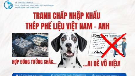 Tranh chấp nhập khẩu thép phế liệu Việt Nam – Anh