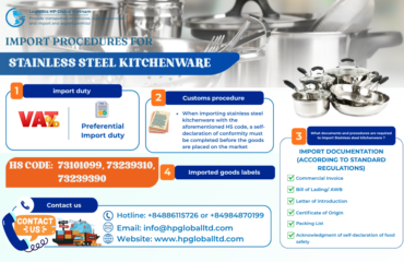 Import procedures for Stainless-steel-kitchenware to Vietnam Import duties and customs procedures for Stainless-steel-kitchenware in Vietnam