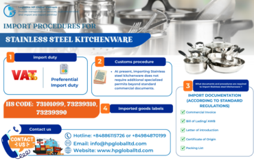 Import procedures for Abc to Vietnam Import duties and customs procedures for Stainless-steel-kitchenware in Vietnam
