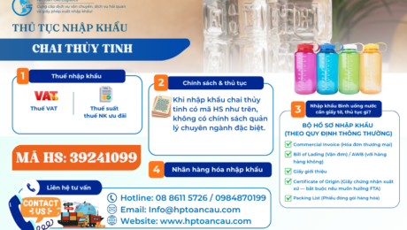 Thủ tục nhập khẩu chai thủy tinh mới nhất