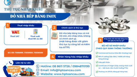 Thủ tục và thuế nhập khẩu Đồ nhà bếp bằng inox vào Việt Nam