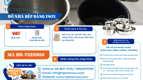 Thủ tục và thuế nhập khẩu Đồ nhà bếp bằng inox vào Việt Nam