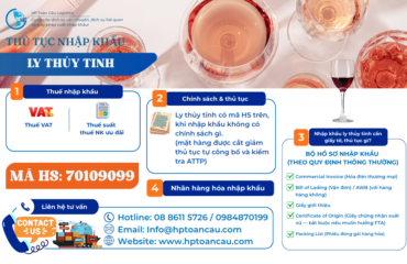 Thủ tục và thuế nhập khẩu ly thủy tinh vào Việt Nam
