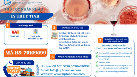 Thủ tục và thuế nhập khẩu ly thủy tinh vào Việt Nam