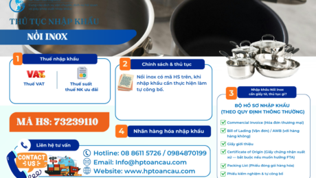 Thủ tục nhập khẩu nồi inox mới nhất
