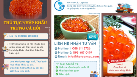 Hướng dẫn thủ tục nhập khẩu trứng cá hồi vào Việt Nam